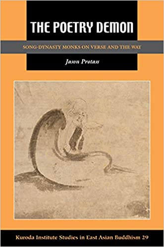 The Poetry Demon: Song Dynasty Monks on Verse and the Way