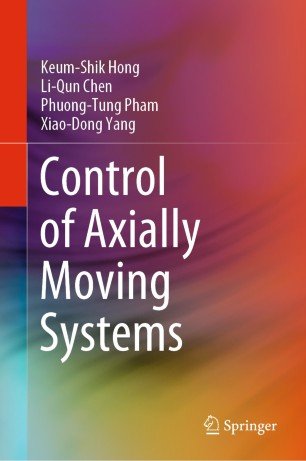 Control of Axially Moving Systems