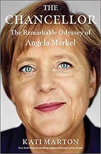 The Chancellor: The Remarkable Odyssey of Angela Merkel, US Edition