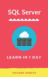 SQL Server: Learn SQL Server in 1 Day