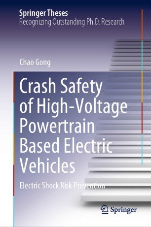 Crash Safety of High Voltage Powertrain Based Electric Vehicles