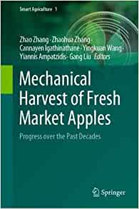 Mechanical Harvest of Fresh Market Apples: Progress over the Past Decades