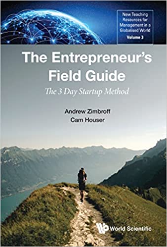 The Entrepreneur's Field Guide:The 3 Day Startup Method