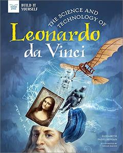 The Science and Technology of Leonardo da Vinci