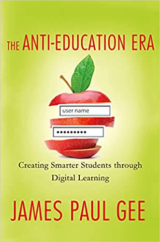 The Anti Education Era: Creating Smarter Students through Digital Learning