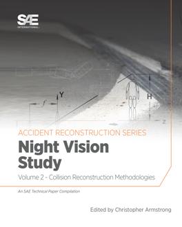 Night Vision Study (Collision Reconstruction Methodologies, Volume 2)