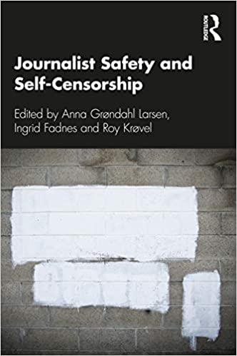 Journalist Safety and Self Censorship
