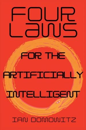 Four Laws for the Artificially Intelligent