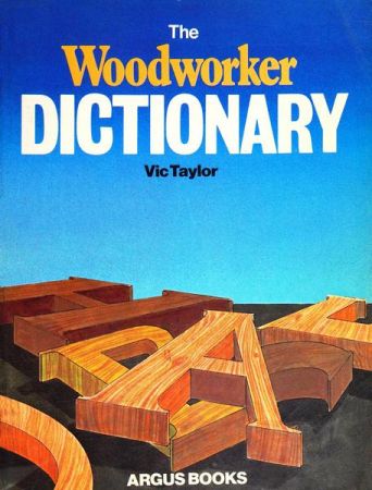 Woodworker Dictionary