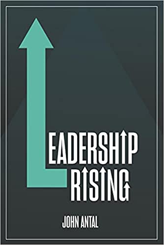 Leadership Rising: Raise your Awareness, Raise your Leadership, Raise your Life