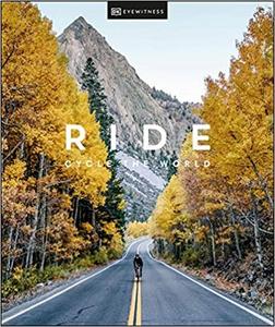 Ride: Cycle the World (True EPUB)