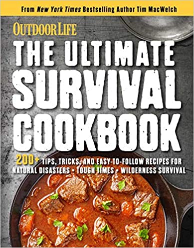 The Ultimate Survival Cookbook: 200+ Easy Meal Prep Strategies for Making: Hearty, Nutritious & Delicious Meals