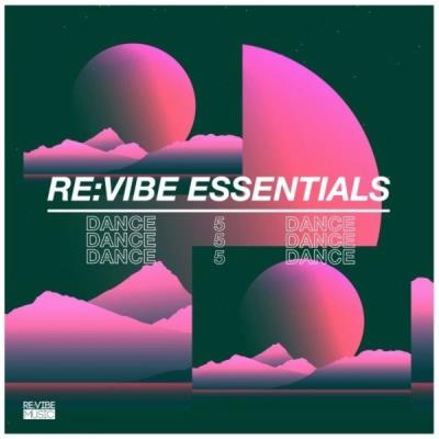VA - Re:Vibe Essentials: Dance, Vol. 5 (2021) (MP3)