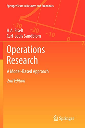 Operations Research: A Model Based Approach, Second Edition