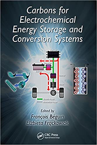 Carbons for Electrochemical Energy Storage and Conversion Systems (Advanced Materials and Technologies)