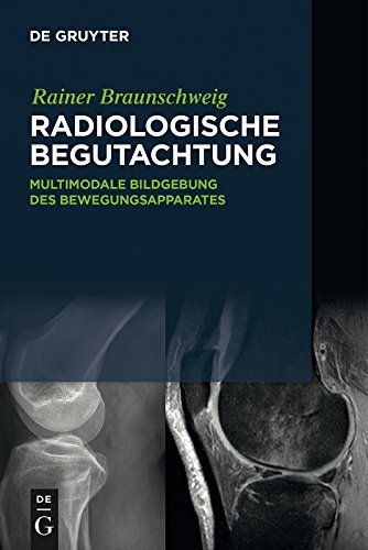 Radiologische Begutachtung: Multimodale Bildgebung des Bewegungsapparates