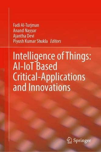 Intelligence of Things: AI IoT Based Critical Applications and Innovations