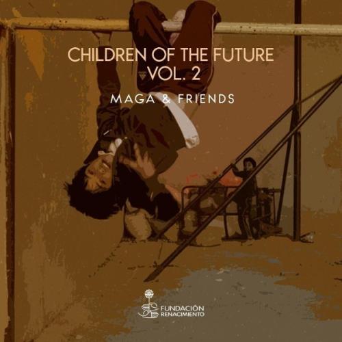 Children Of The Future - Maga & Friends Compilation, Vol. 2 (2021)