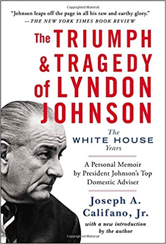The Triumph & Tragedy of Lyndon Johnson: The White House Years [EPUB]
