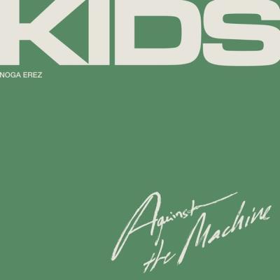 VA - Noga Erez - KIDS (Against the Machine) (2021) (MP3)