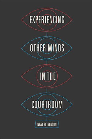 Experiencing Other Minds in the Courtroom