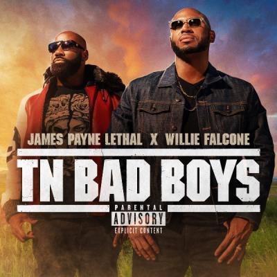 VA - James Payne Lethal & Willie Falcone - TN Bad Boys (2021) (MP3)