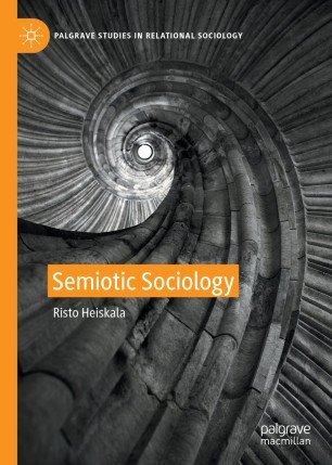 Semiotic Sociology