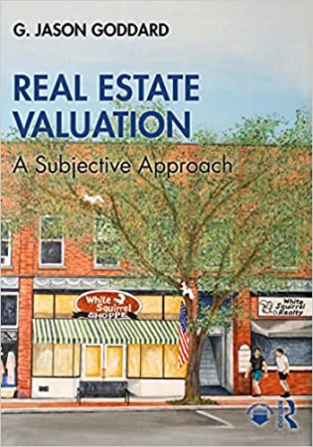 Real Estate Valuation: A Subjective Approach