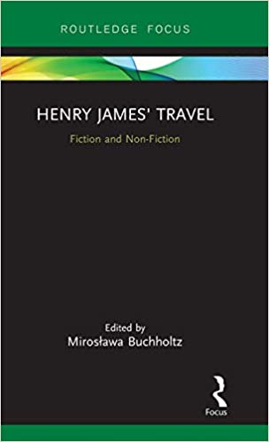 Henry James' Travel: Fiction and Non Fiction