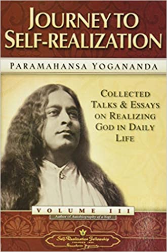 Journey to Self Realization   Collected Talks and Essays. Volume 3