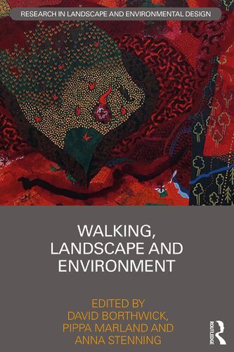 Walking, Landscape and Environment (Routledge Research in Landscape and Environmental Design)