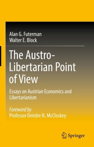 The Austro Libertarian Point of View