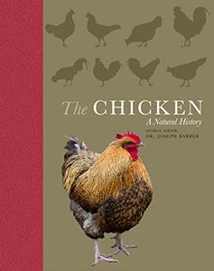 The Chicken: A Natural History (Reprint Edition)