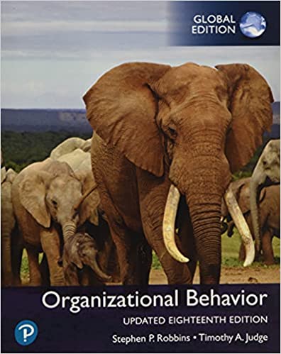 Organizational Behavior, Updated 18th Edition, Global Edition