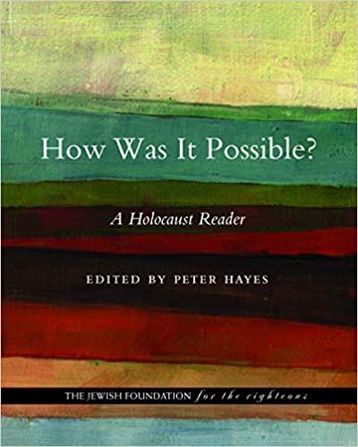 How Was It Possible?: A Holocaust Reader