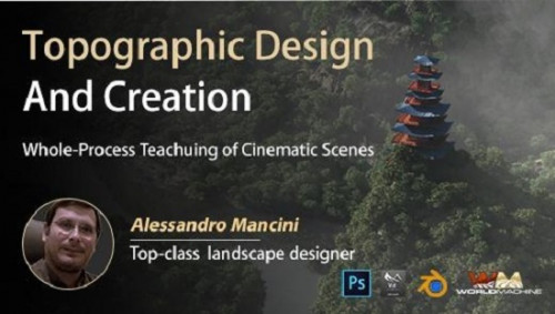 Wingfox - Terrain Design and Creation - A Whole-Process Case Teaching of Cinematic Scene (2020) with Alessandro Mancini