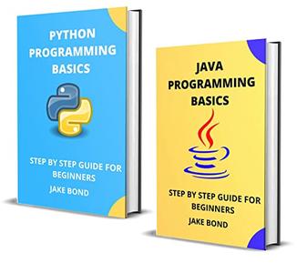 Java and Python Programming Basics: Step by Step Guide for Beginners