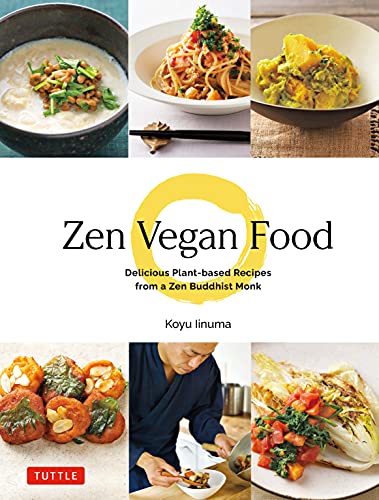 Zen Vegan Food: Delicious Plant based Recipes from a Zen Buddhist Monk (PDF)