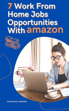 7 Work From Home Jobs Opportunities With Amazon