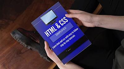 HTML & CSS SIMPLIFIED: Learn html and css with step by step and Easy to Follow Tutorials