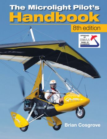 Microlight Pilot's Handbook   8th Edition