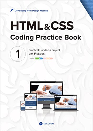 HTML & CSS Coding Practice Book 1 (Practical Hands on Series)