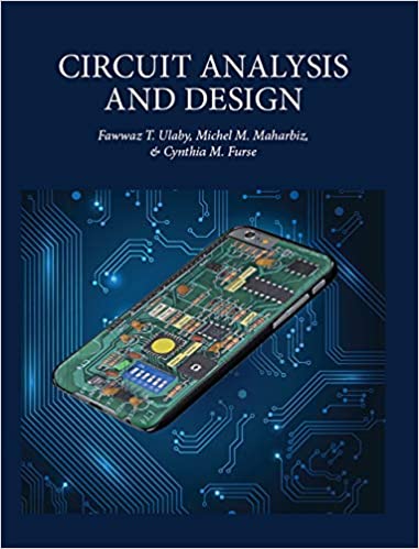 Circuit Analysis and Design (Michigan Publishing)