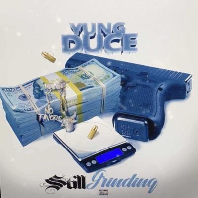 VA - Yung Duce - Still Grinding (2021) (MP3)