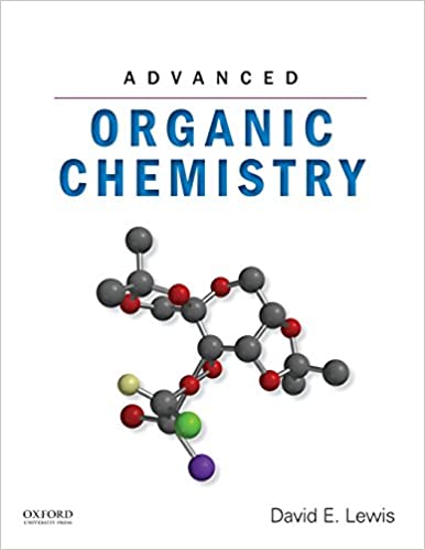 Advanced Organic Chemistry Illustrated Edition