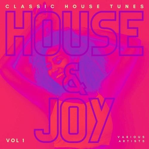VA - House And Joy (Classic House Tunes), Vol. 1 (2021) (MP3)