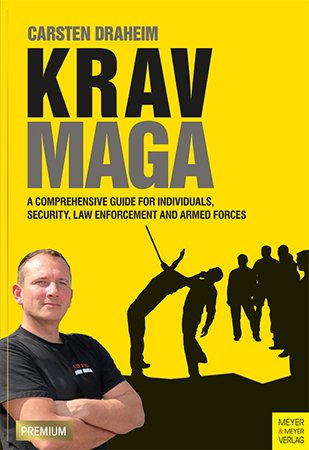 Krav Maga: A Comprehensive Guide for Individuals, Security, Law Enforcement and Armed Forces (ePUB)