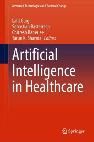 Artificial Intelligence in Healthcare Editors by Lalit Garg