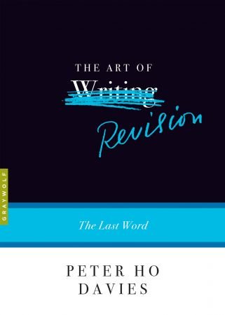 The Art of Revision: The Last Word (Art of...)