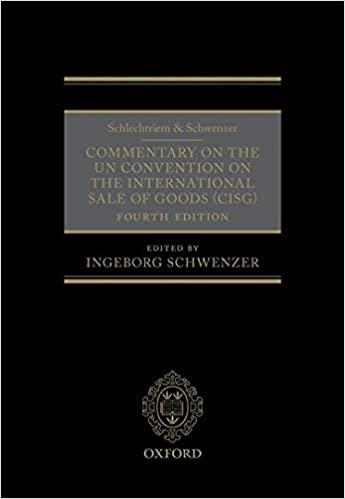 Schlechtriem & Schwenzer: Commentary on the UN Convention on the International Sale of Goods Ed 4